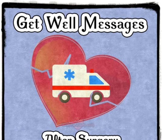 Encouraging get well messages after surgery