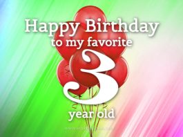 Happy birthday to my favorite 3 year old - 3rd birthday wishes