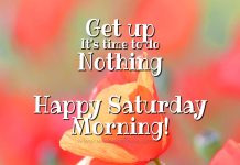65 Happy Saturday Morning Messages – Motivational & Funny Happy Saturday Morning Messages