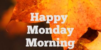 Happy Monday morning messages