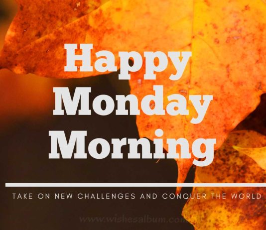 Happy Monday morning messages